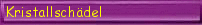 Kristallschädel